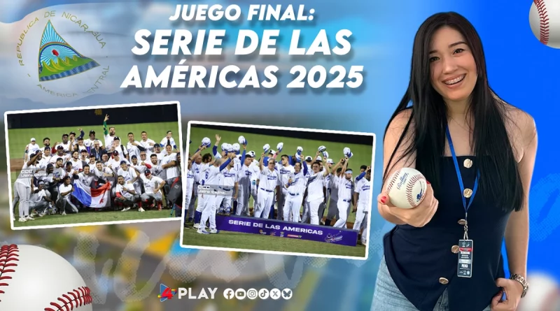 nicaragua, serie de las americas, juego final, beisbol de nicaragua, panama, jornada histórica